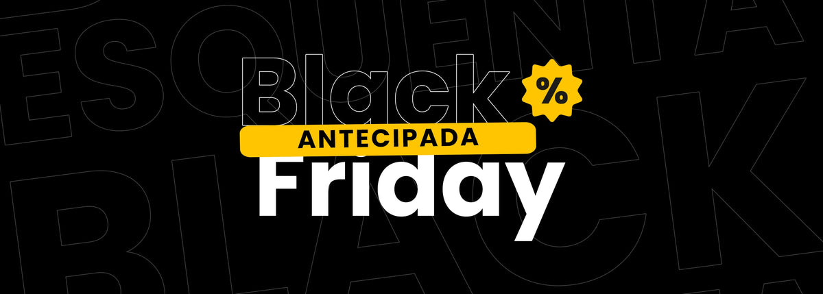 OFERTAS BLACK ANTECIPADA